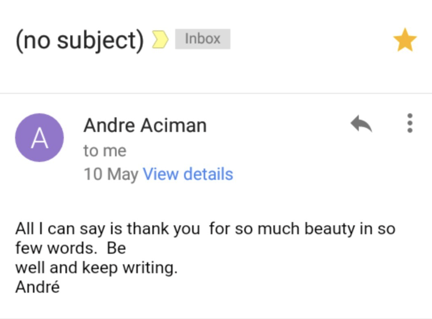 A screenshot of an email interface showing a starred message with no subject line from Andre Aciman, dated May 10. The message body reads, 